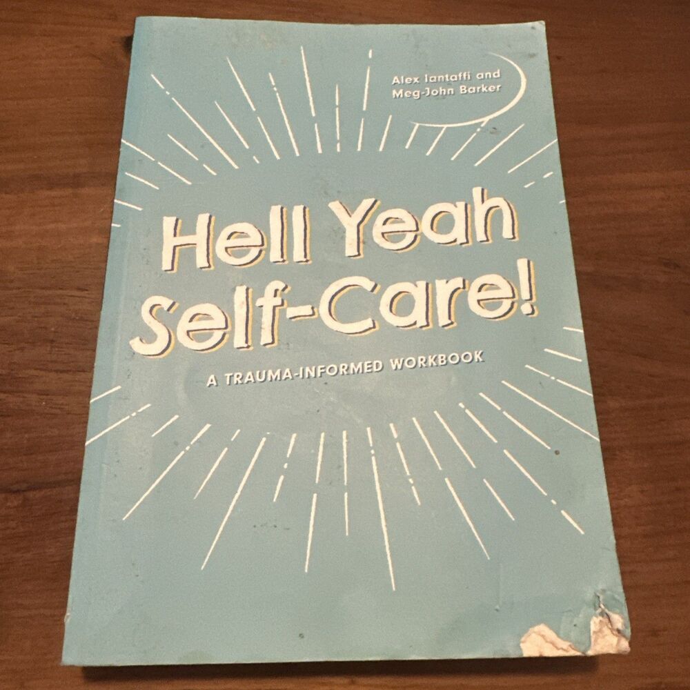 5 for $30 Hell Yeah Self-Care!: A Trauma-Informed Workbook,Meg-John Barker